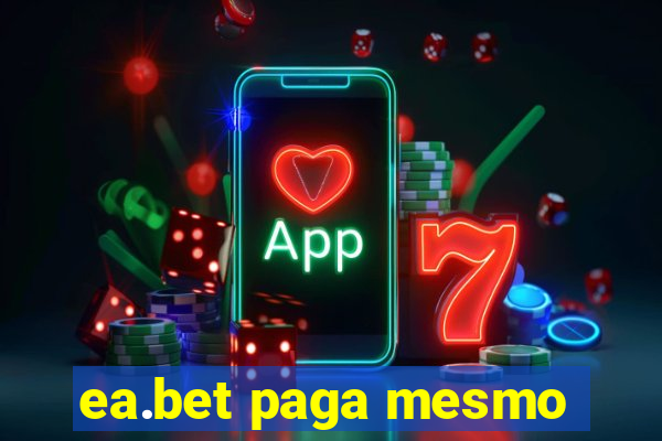 ea.bet paga mesmo